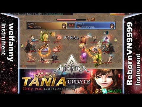 Titan 24/09/2017 AM: Final - weifanny vs RebornVN9999 - Atlantica Online