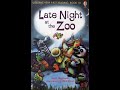 Late Night at the Zoo ~ Usborne Very First Reading ~ Read Aloud ~ Read Along With Me
