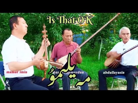 Meylimu | Is That OK ft. Abdulla Yasin, Lyrics: Lutpulla Mutellip