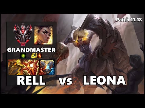 GRANDMASTER Support Gameplay - RELL vs LEONA Patch 11.18