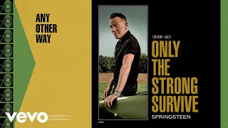 Bruce Springsteen - Any Other Way (Official Audio)
