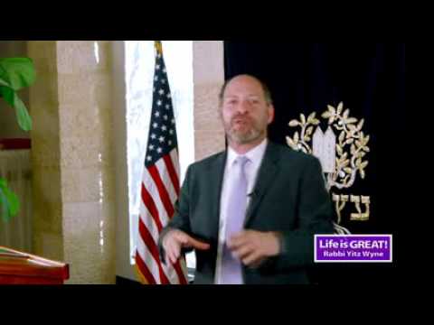 57 - Life Is Great 4 Steps to your Best Rosh HaShana (Rabbi Yitz Wyne)