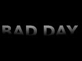 Bad Singing BAD DAY by Daniel Powter