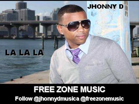 JHONNY D - LA LA LA