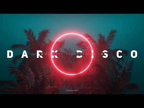 MUSICAL PLEASURE No.1 BEST DARK DISCO MIX 2025