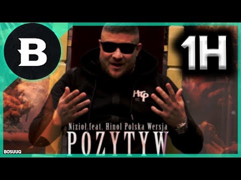 1H  - Nizioł ft. Hinol Polska Wersja - Pozytyw | BosuuQ