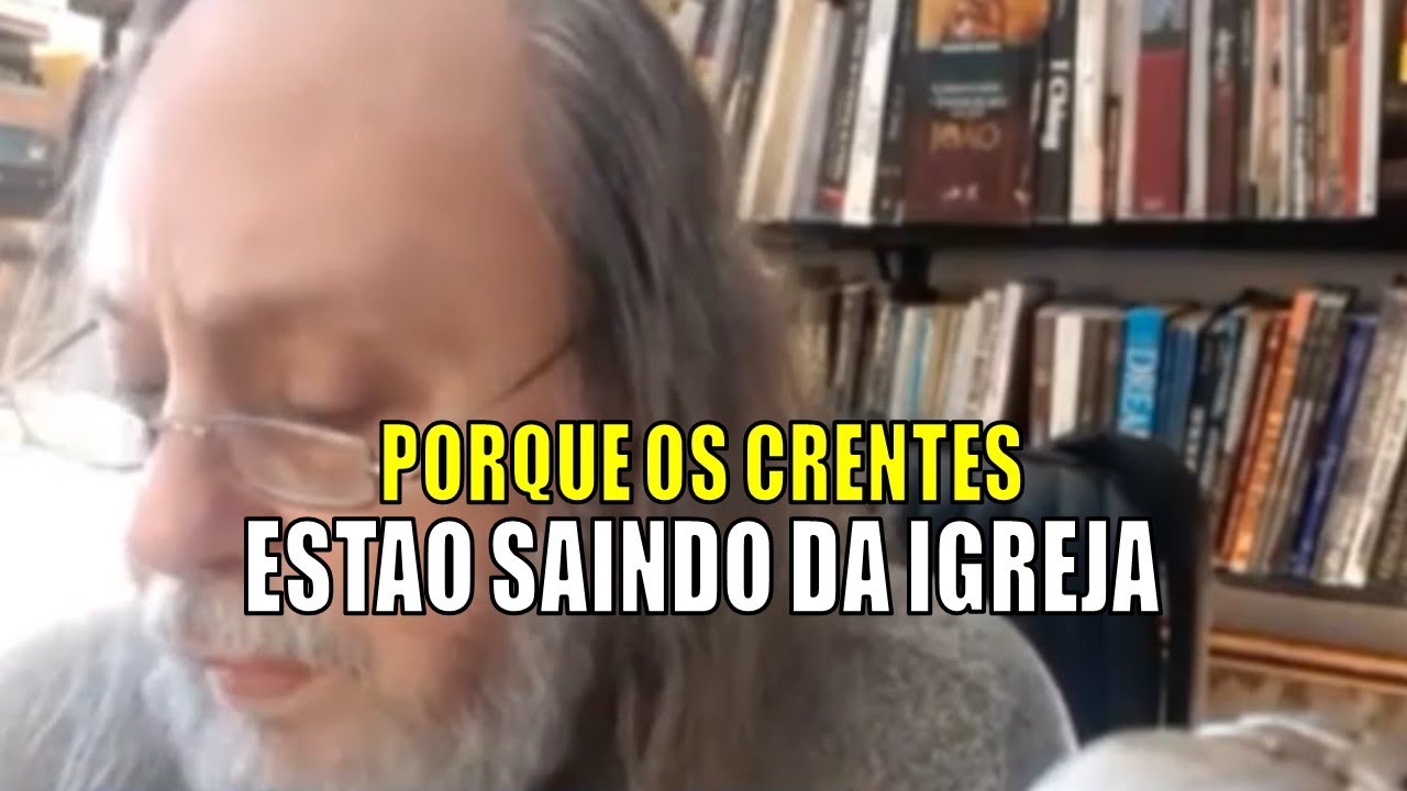 PORQUE OS CRENTES ESTÃO SAINDO DA IGREJA