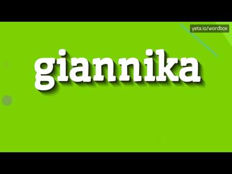 GIANNIKA - HOW TO PRONOUNCE IT!?