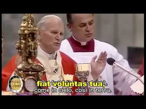 Saint Pope John Paul II Singing Pater Noster with Lyrics in Latin