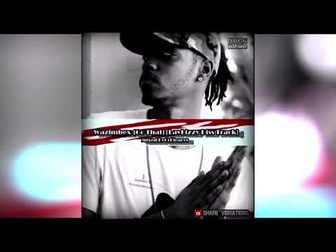 Go (Do That)-Wazimbex-Laylizzy Diss Track [Mixed Track  byCrBlearys]