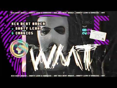 New Beat Order + Booty Leak & Cmagic5 - WMT