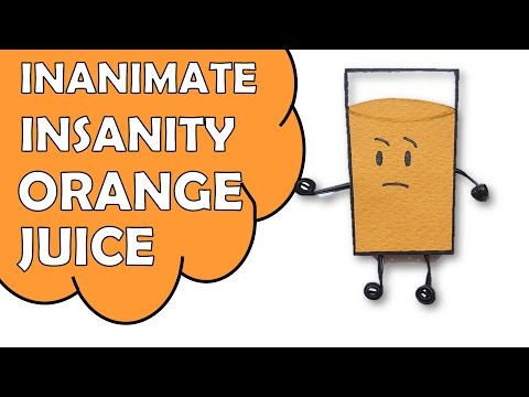 How To Make Inanimate Insanity ORANGE JUICE (OJ)