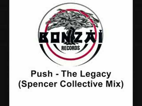 Push - The Legacy (Spencer Collective Mix)