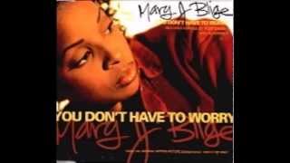 Mary J Blige Feat Craig Mack - You Don&#39;t Have To Worry (Remix)