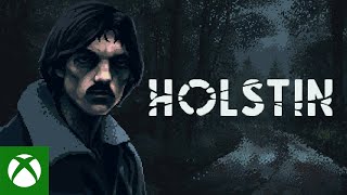 Holstin | Xbox Reveal Trailer Trailer
