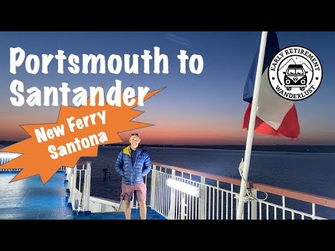 Portsmouth to Santander- NEW Brittany Ferry- The Santona