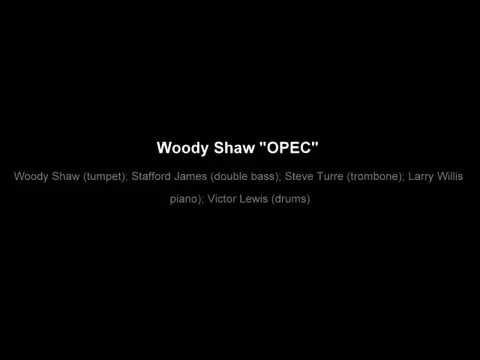 Woody Shaw quintet "OPEC"