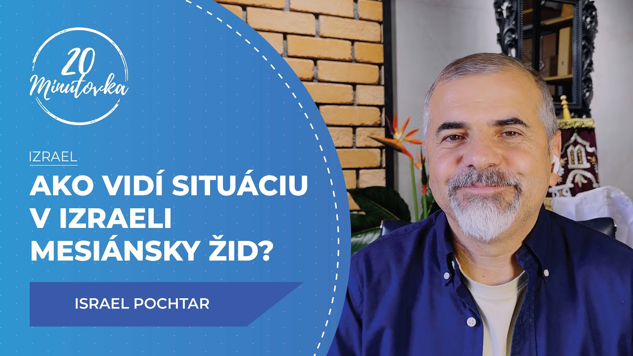 Ako vidí situáciu v Izraeli mesiánsky žid? - Israel Pochtar