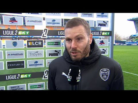 ESTAC 0-2 Le Mans: Reaction from Renaud Ripart and the Troyes coach