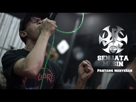 Senjata Mesin - Pantang Menyerah (Official Music Video)