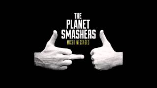 The Planet Smashers - Don't Look Down