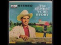 When The World Has Turned You Down~Ernest Tubb