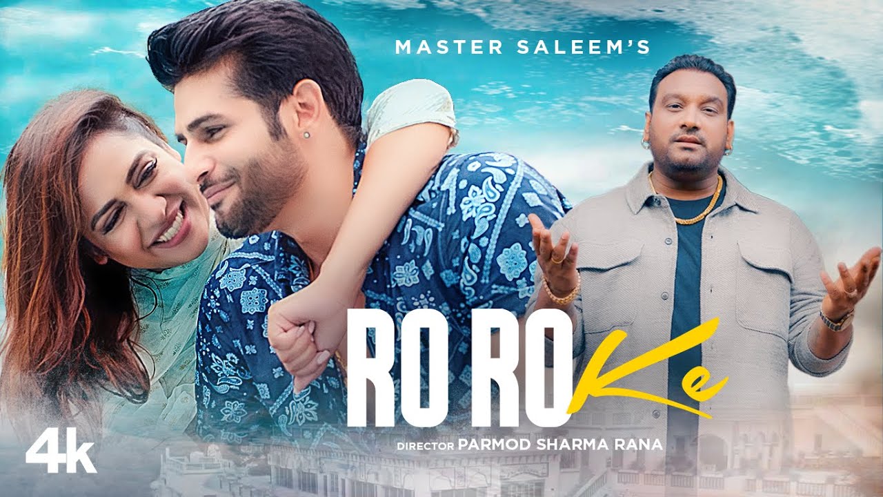 Ro Ro Ke| Master Saleem Lyrics