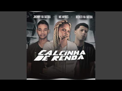 Calcinha de Renda (Remix)