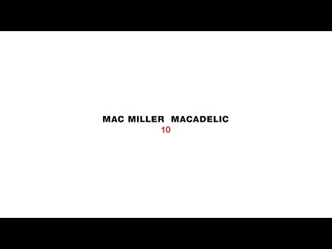 Macadelic 10