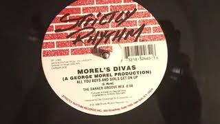 Morel’s Divas - All You Boys And Girls Get On Up (The Darker Groove Mix) Strictly Rhythm 1996