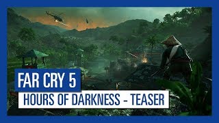 Far Cry 5 - Hours of Darkness