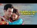 Tu Banja Gali Benaras Ki Asees Kaur Shaadi Mein Zaroor Aana Rajkummar Rao Kriti K Love Song