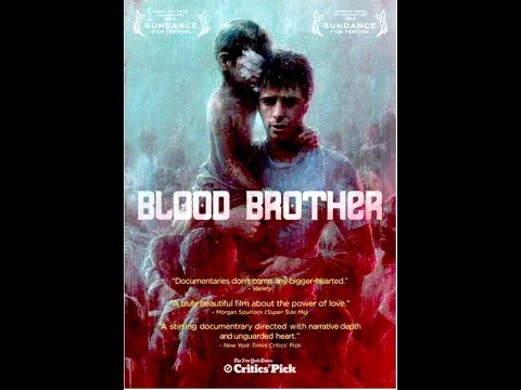 Blood Brother Documentary