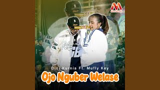 Download lagu Ojo Nguber Welase mp3