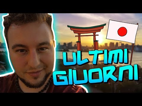 ULTIMI Giorni in GIAPPONE