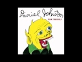 Daniel Johnston - Love Not Dead