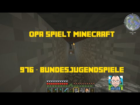 Opa spielt Minecraft 976 – Bundesjugendspiele