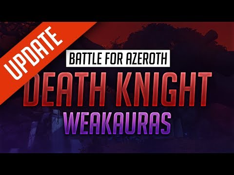 Death Knight WeakAuras BFA Patch - NEW DESIGN - Unholy, Frost, Blood
