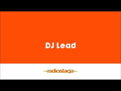 Radiostacja - DJ Lead (AKA Rafał Wodziński) - Klubostacja (12-11-2005)