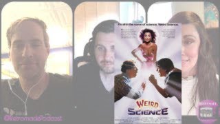 S2E13: Weird Science  | 1985 Pop Culture Rewind