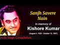 Sanjh Savere Nain Tere Mere L Kishore Kumar Duniya Kya Jane 1971