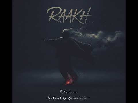 Raakh - Murtaza hussain | Official audio 
