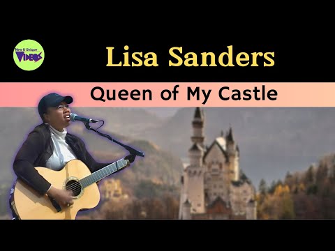 Lisa Sanders Performs Queen of My Castle