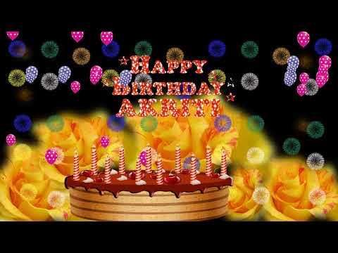 AKRITI HAPPY BIRTHDAY TO YOU