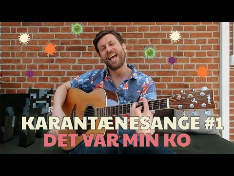 Karantænesange #1 - Det var min ko (Despacito parodi)