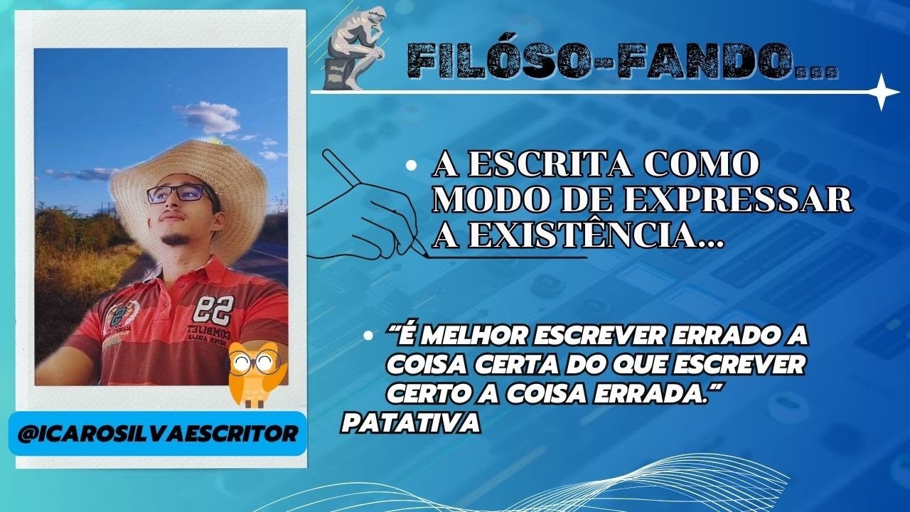 Filosofo-Ando:  A Escrita como expressão da existência - Icaro Silva
