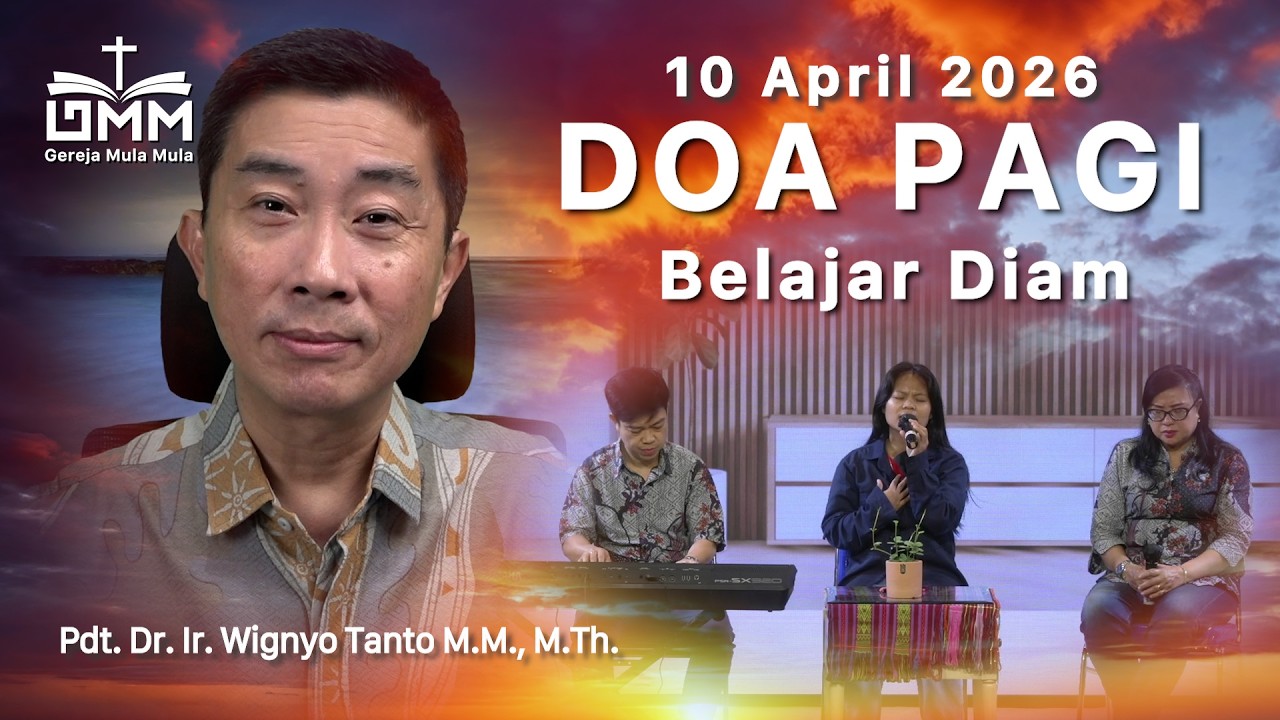 DOA PAGI | Belajar Diam – 10 April 2026 | Ps. Wignyo Tanto