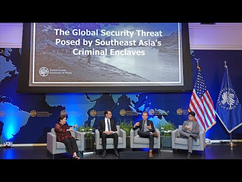 The Global Security Threat Posed by Southeast Asia’s Criminal Enclaves