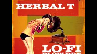 Herbal T - Comin Out Swingin (Lo-Fi Blow Dry)