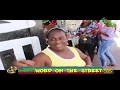 Word On The Street From 17th June 2015 Pt 1 Season 1